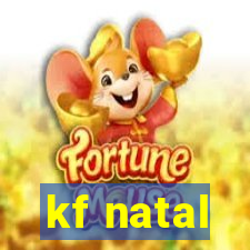 kf natal